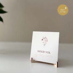 Bordje met Lichtje - Houd vol